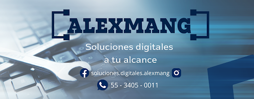 "Alex-Mang" Reparación y Mantenimiento Computadoras, Celulares y Tablets